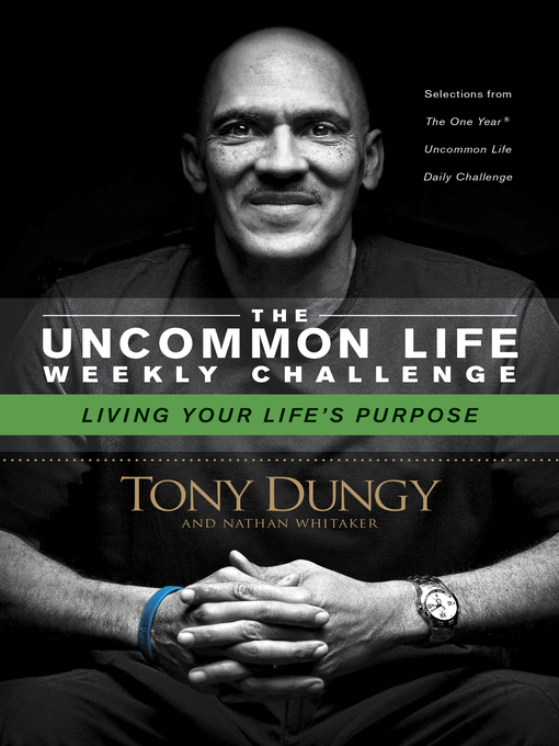 Title details for Living Your Life's Purpose by Tony Dungy - Wait list